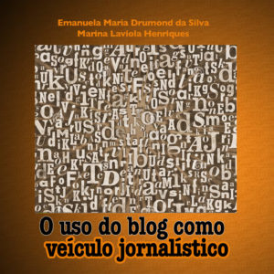 O uso do blog como veículo jornalístico