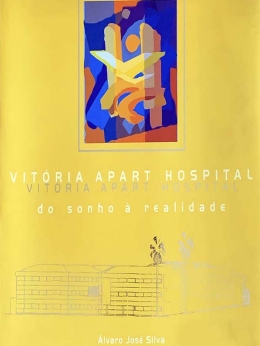 Vitória Apart Hospital - Do sonho à realidade