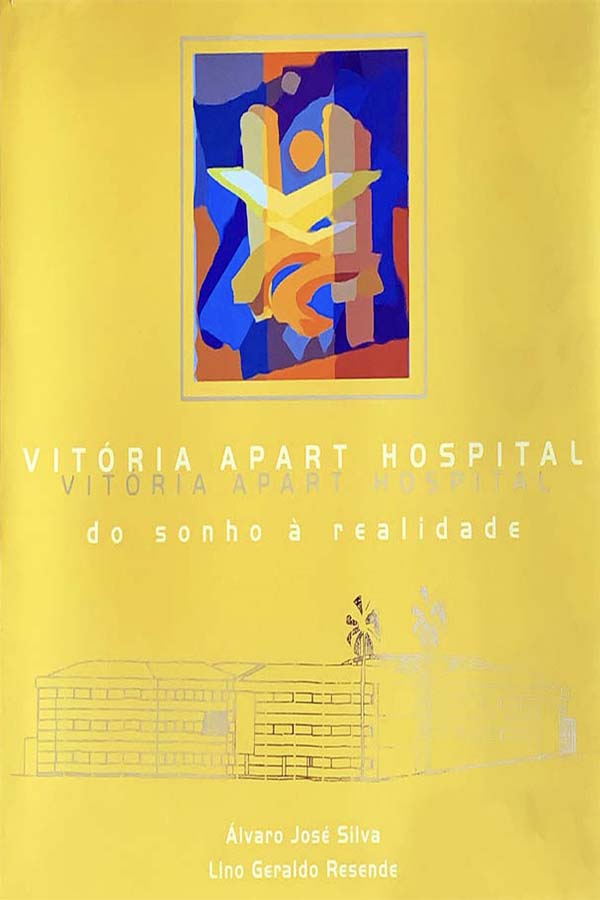 Vitória Apart Hospital - Do sonho à realidade